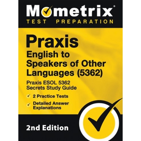 (영문도서) Praxis English to Speakers of Other Languages (5362) - Praxis ...