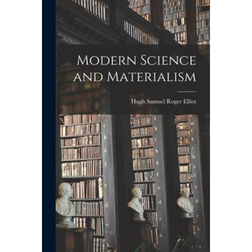 (영문도서) Modern Science and Materialism Paperback, Legare Street Press, English, 9781018458588