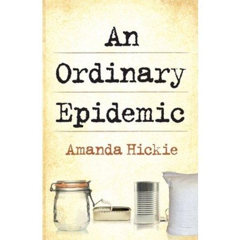(영문도서) An Ordinary Epidemic Paperback, Midnightsun Publishing Pty Ltd, English, 9781925227031