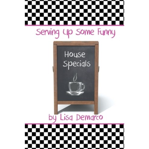 (영문도서) Serving Up Some Funny House Specials Paperback, Strategic Book Publishing &..., English, 9781682356678