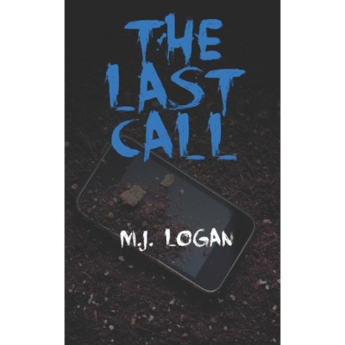 The Last Call Paperback, Independently Published