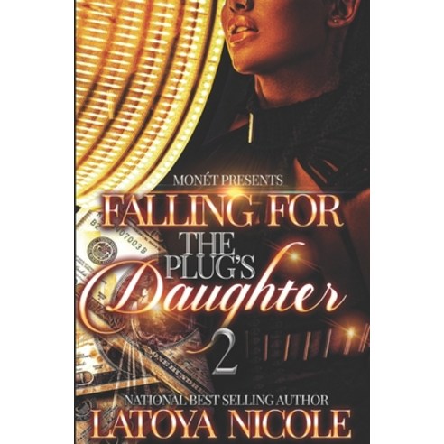 (영문도서) Falling for the Plug''s Daughter 2 Paperback, Independently Published, English, 9798405085760