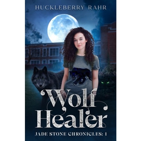 (영문도서) Wolf Healer Paperback, Huckleberry Rahr, English, 9781737837619