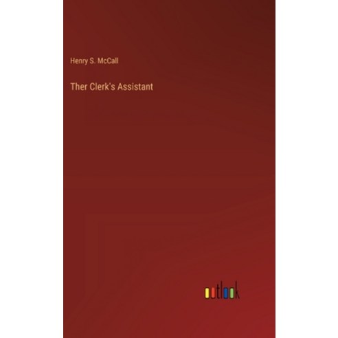 (영문도서) Ther Clerk''s Assistant Hardcover, Outlook Verlag, English, 9783368169770