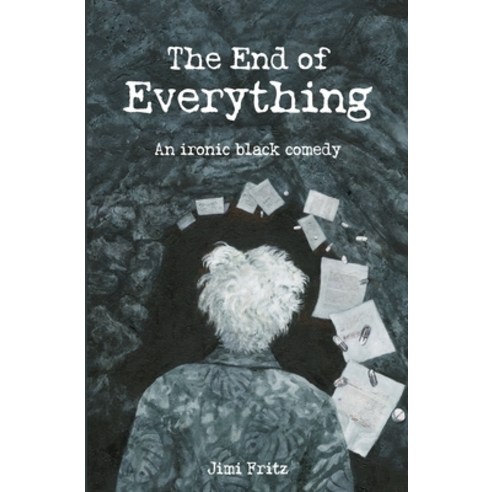 (영문도서) The End of Everything Paperback, Smallfry Enterprises Inc, English, 9780968572139