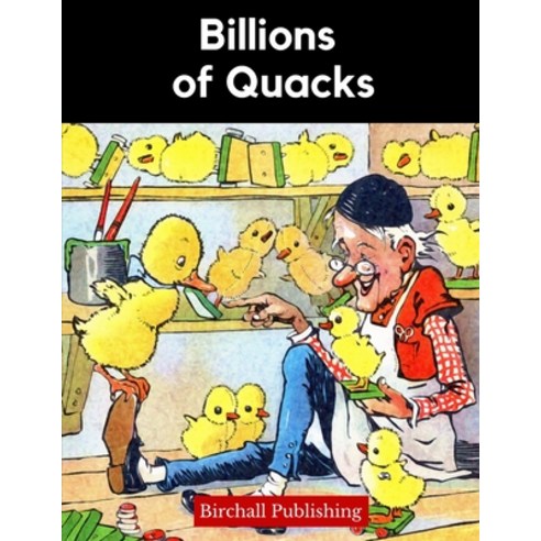 (영문도서) Billions of Quacks Paperback, Independently Published, English, 9798558429145