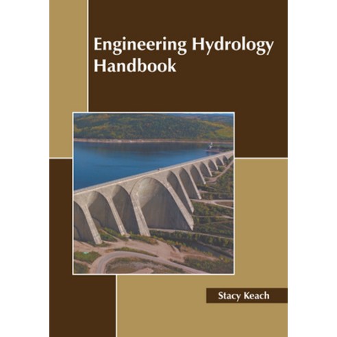 (영문도서) Engineering Hydrology Handbook Hardcover, States Academic Press, English, 9781639891788