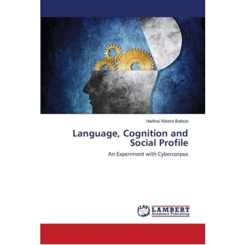 Language Cognition and Social Profile Paperback, LAP Lambert Academic Publis..., English, 9786202054133