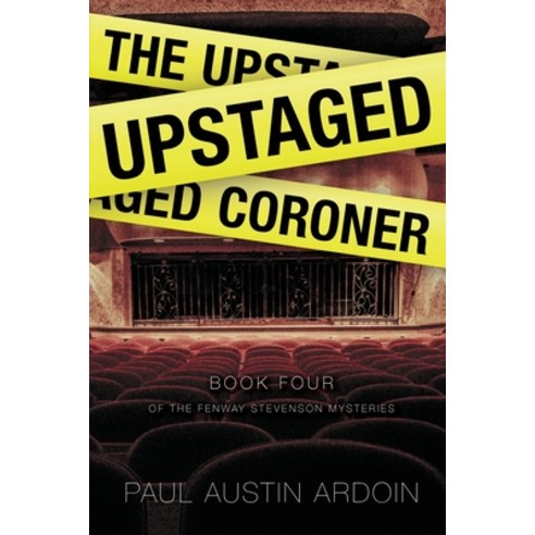The Upstaged Coroner Paperback, Pax Ardsen
