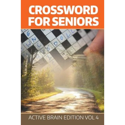 Crossword For Seniors: Active Brain Edition Vol 4 Paperback, Speedy Publishing LLC, English, 9781682802533