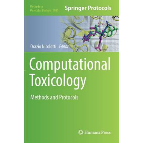 (영문도서) Computational Toxicology: Methods and Protocols Hardcover, Humana, English, 9781493978984
