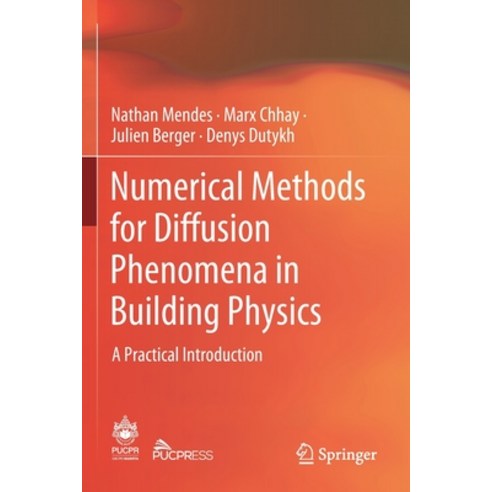 Numerical Methods for Diffusion Phenomena in Building Physics: A Practical Introduction Paperback, Springer, English, 9783030315764