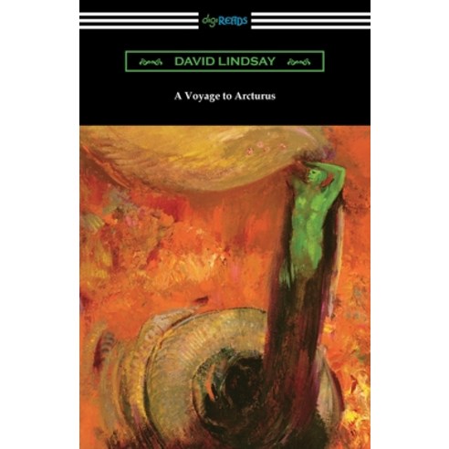 (영문도서) A Voyage to Arcturus Paperback, Digireads.com, English, 9781420978797