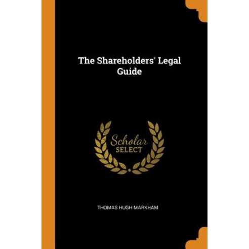 (영문도서) The Shareholders'' Legal Guide Paperback, Franklin Classics, English, 9780342327362