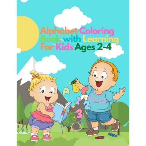 Alphabet Coloring Book With Learning For Kids Ages 2-4 Paperback, Independently Published