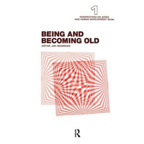 (영문도서) Being and Becoming Old Paperback, Routledge, English, 9780895030146