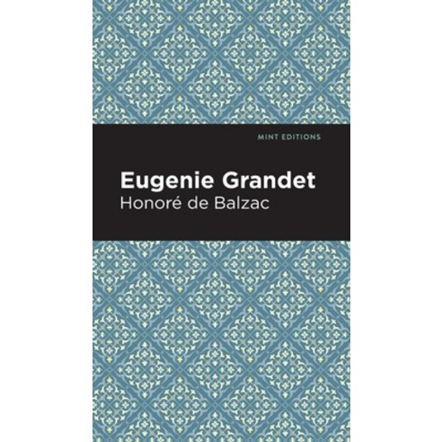 Eugenie Grandet Hardcover, Mint Ed, English, 9781513219929