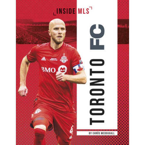 (영문도서) Toronto FC Paperback, Sportszone, English, 9781644945728