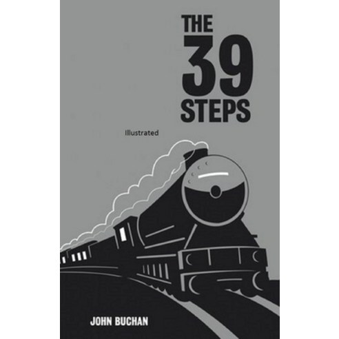 The Thirty-Nine Steps Illustrated Paperback, Independently Published, English, 9798722319432