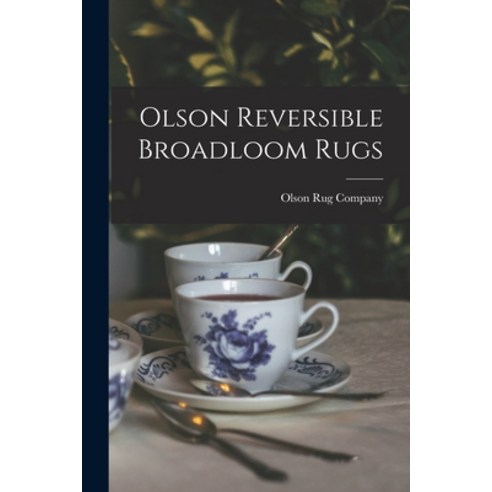 (영문도서) Olson Reversible Broadloom Rugs Paperback, Hassell Street Press, English, 9781013834240