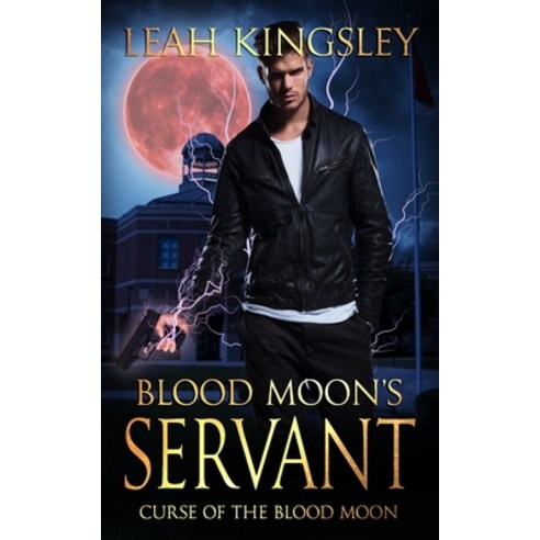 (영문도서) Blood Moon''s Servant: A Paranormal Thriller Paperback, Independently Published, English, 9798520911920