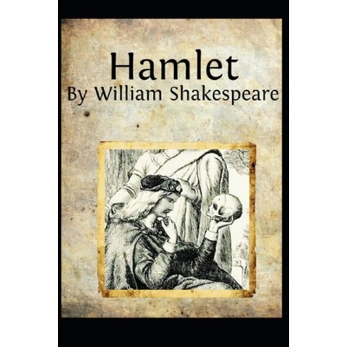 (영문도서) hamlet by william shakespeare(Annotated Edition) Paperback, Independently Published, English, 9798514979622