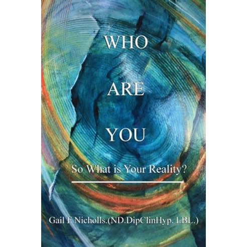 Who Are You: So What is Your Reality? Paperback, Folioavenue Publishing Service