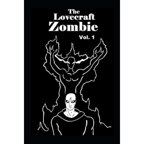 (영문도서) The Lovecraft Zombie Volume 1 Paperback, Independently Published, English, 9798390838600