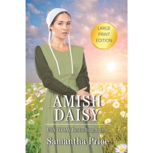 (영문도서) Amish Daisy LARGE PRINT: Amish Romance Paperback, Independently Published, English, 9781720244585