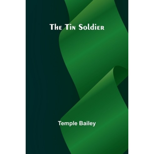 (영문도서) The Tin Soldier Paperback, Alpha Edition, English, 9789362091246