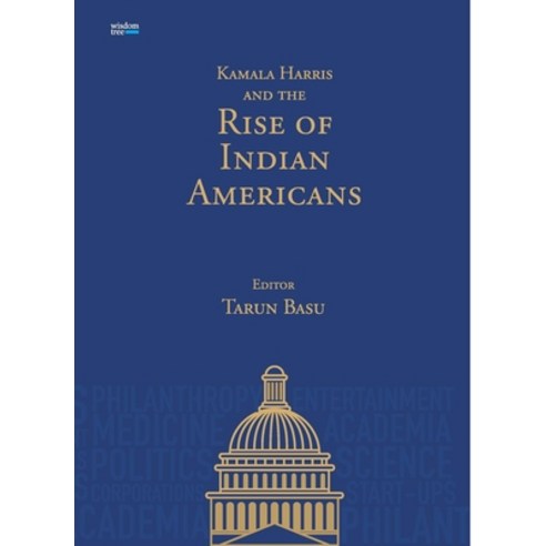 Kamala Harris and the Rise of Indian Americans Hardcover, Wisdom Tree, English, 9788183285711