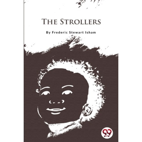 (영문도서) The Strollers Paperback, Double 9 Booksllp, English, 9789356562936