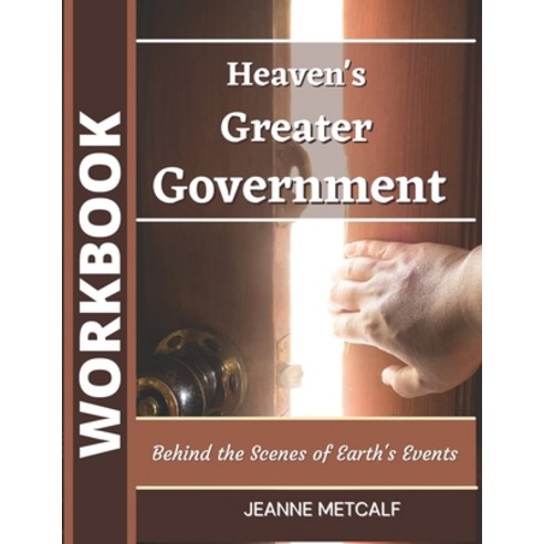 (영문도서) Heaven''s Greater Government: Behind the Scenes of Earth''s Events Paperback, Cegullah Publishing & Apolo..., English, 9781926489438