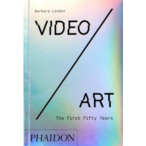 (영문도서) Video/Art: The First Fifty Years Paperback, Phaidon Press, English, 9781838663582