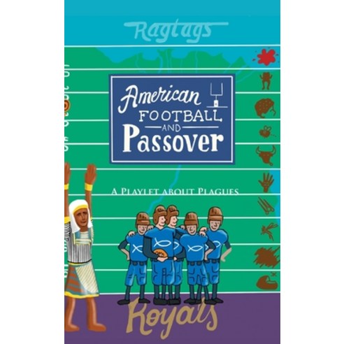 (영문도서) American Football & Passover: A Playlet about Plagues Hardcover, Goldtouch Press, LLC, English, 9781956803716