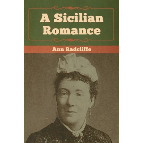 (영문도서) A Sicilian Romance Paperback, Bibliotech Press