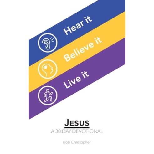 Jesus: A 30 Day Devotional Paperback, Basic Gospel, Inc., English, 9781931899468