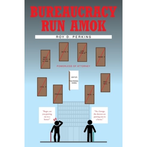 Bureaucracy Run Amok Paperback, Page Publishing, Inc, English, 9781662426339