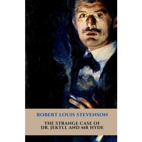 (영문도서) The Strange Case of Dr. Jekyll and Mr. Hyde by Robert Louis Stevenson Paperback, Independently Published, English, 9798507360901