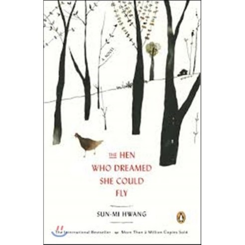 The Hen Who Dreamed She Could Fly:영문판, Penguin Books historyyearbyyear Best Top5