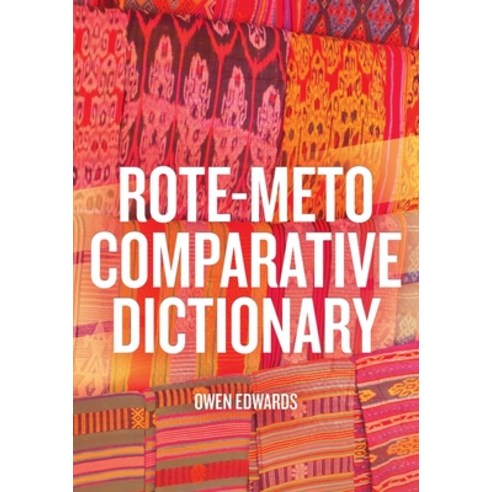 (영문도서) Rote-Meto Comparative Dictionary Paperback, Anu Press, English, 9781760464561