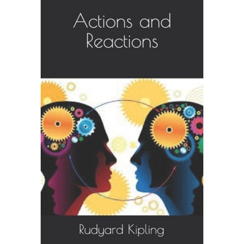 Actions and Reactions Paperback, Independently Published, English, 9798592280313