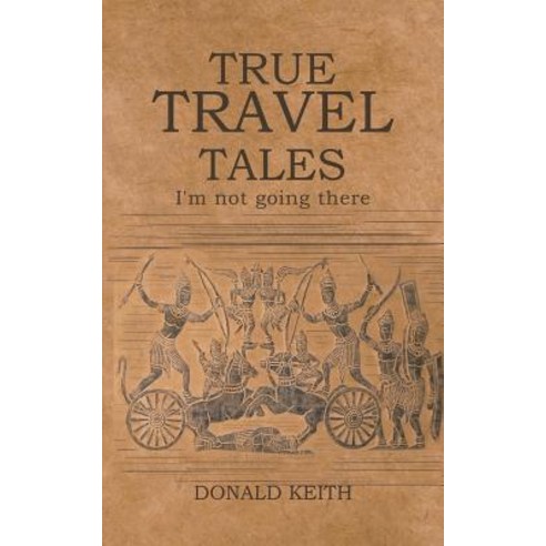 True Travel Tales Paperback, Austin Macauley