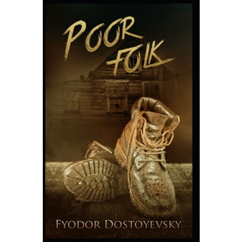 Poor Folk Annotated Paperback, Independently Published, English, 9798556410824