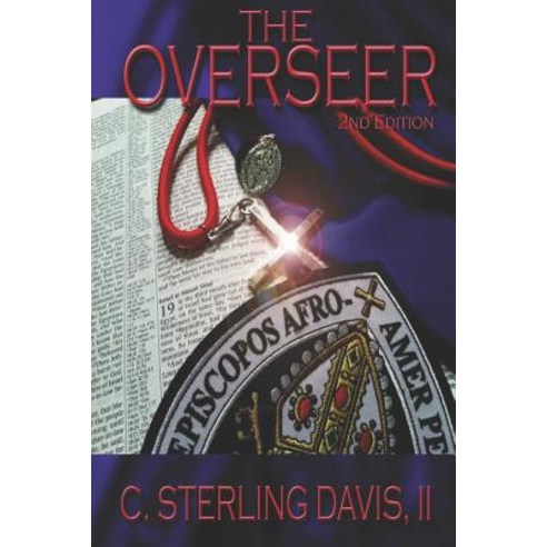 (영문도서) The Overseer: 2nd Edition Paperback, Independently Published, English, 9781792840111