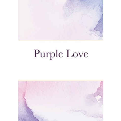 (영문도서) Purple Love Paperback, Lulu.com, English, 9781471079801