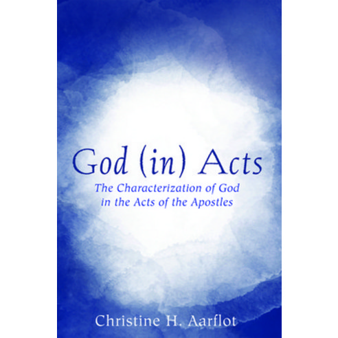 God (in) Acts Paperback, Pickwick Publications