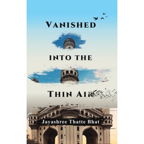 Vanished into the Thin Air Hardcover, Austin Macauley
