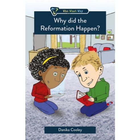 (영문도서) Why Did the Reformation Happen? Paperback, CF4kids, English, 9781527106529