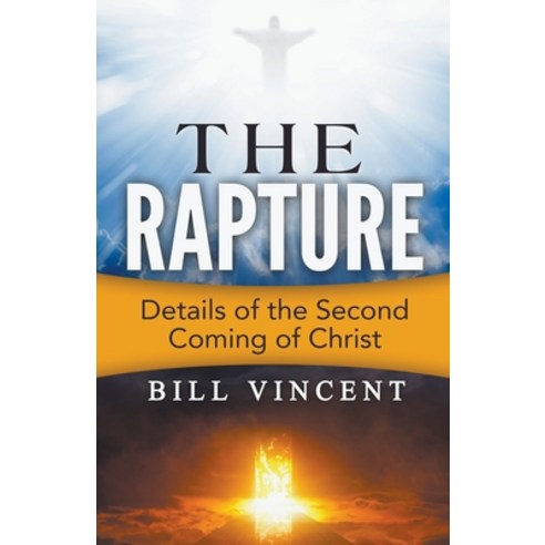 (영문도서) The Rapture: Details of the Second Coming of Christ Paperback, Rwg Publishing, English, 9798201343057